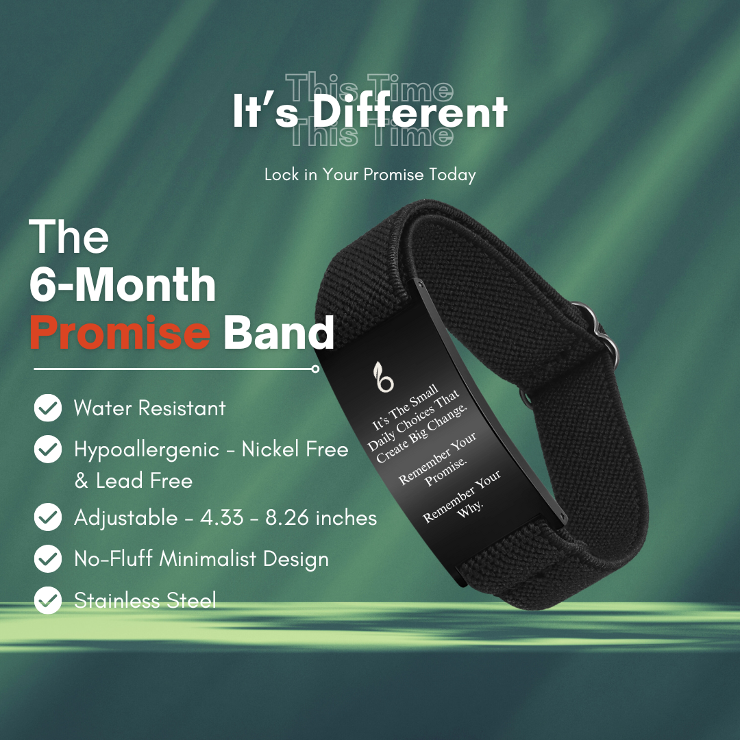 The 6-Month Promise Band